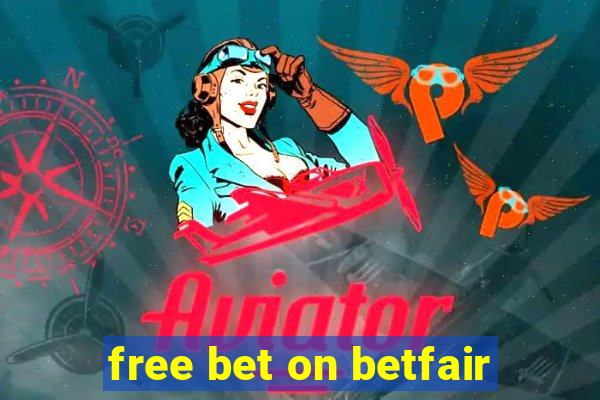 free bet on betfair